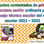 Productos contestados de primaria de la octava sesión ordinaria para el consejo técnico escolar del ciclo escolar 2021 – 2022